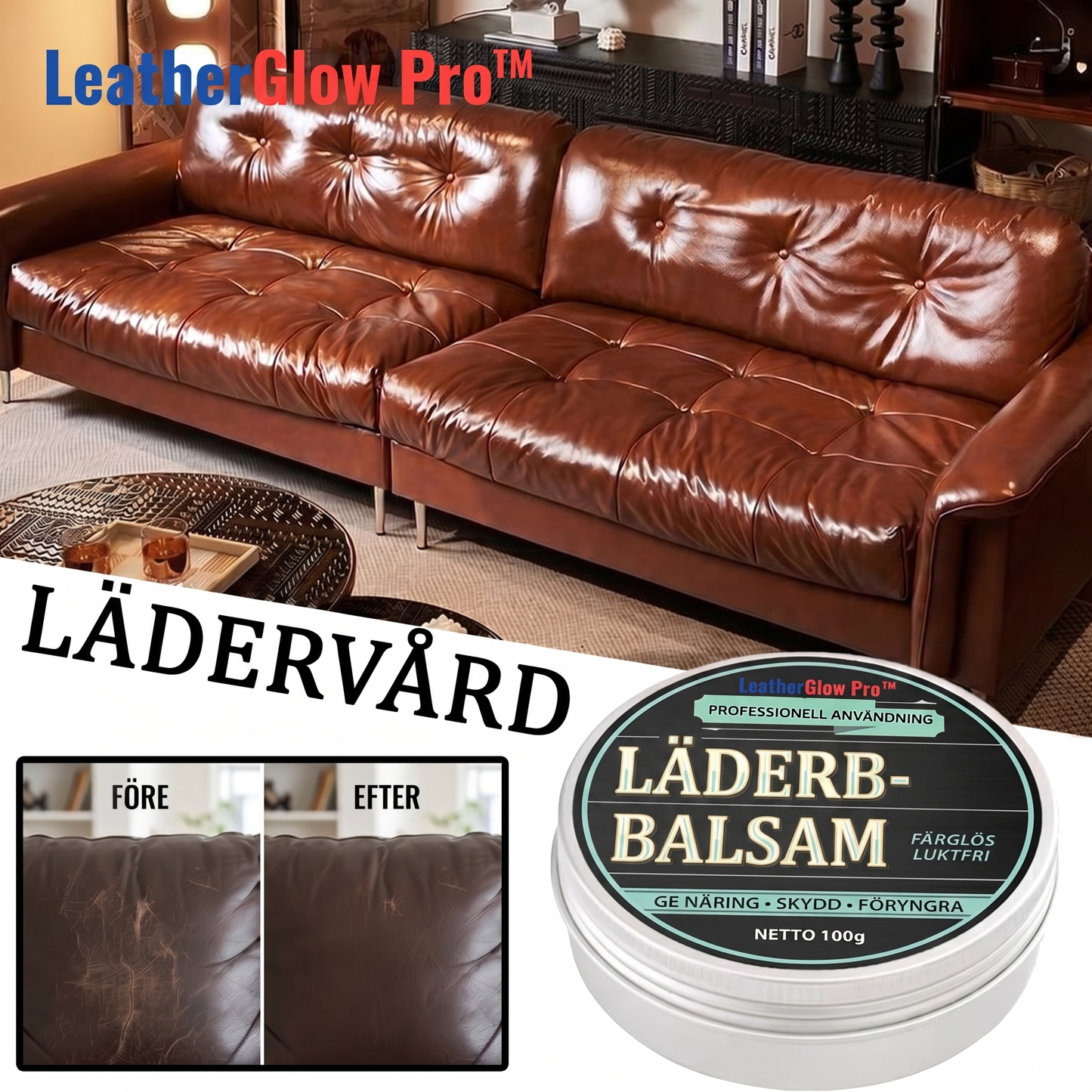 LeatherGlow Pro™ Läderpolish – Återställ glans och mjukhet på slitna läderytor
